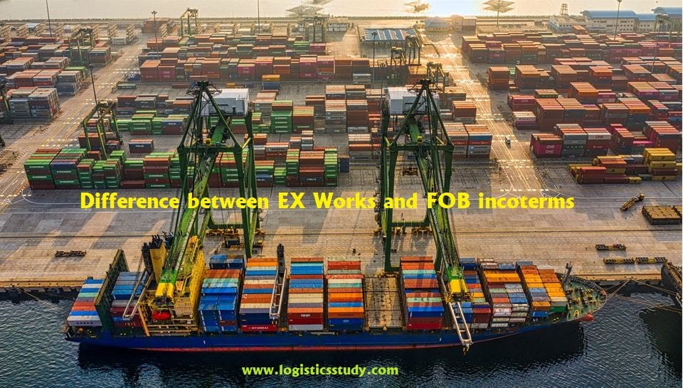 difference-between-ex-works-and-fob-incoterms-ex-works-vs-fob
